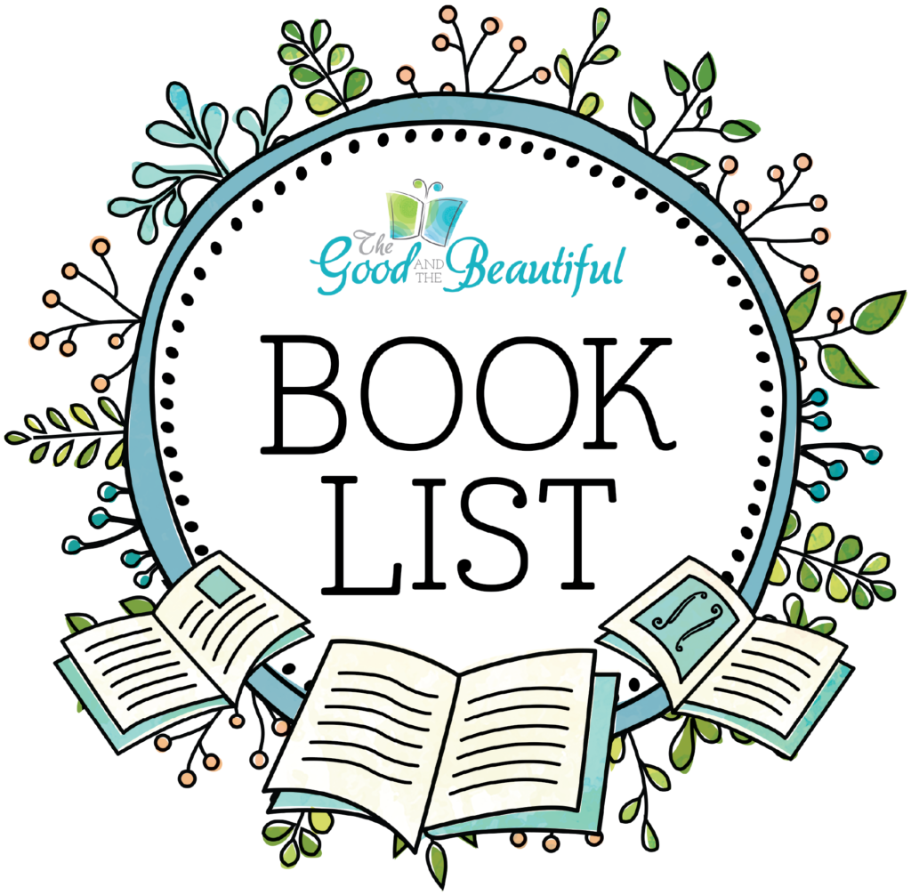 Book List The Good And The Beautiful Book List