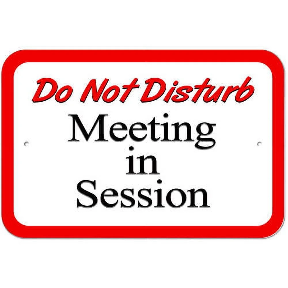 Do Not Disturb Meeting In Session Sign Walmart
