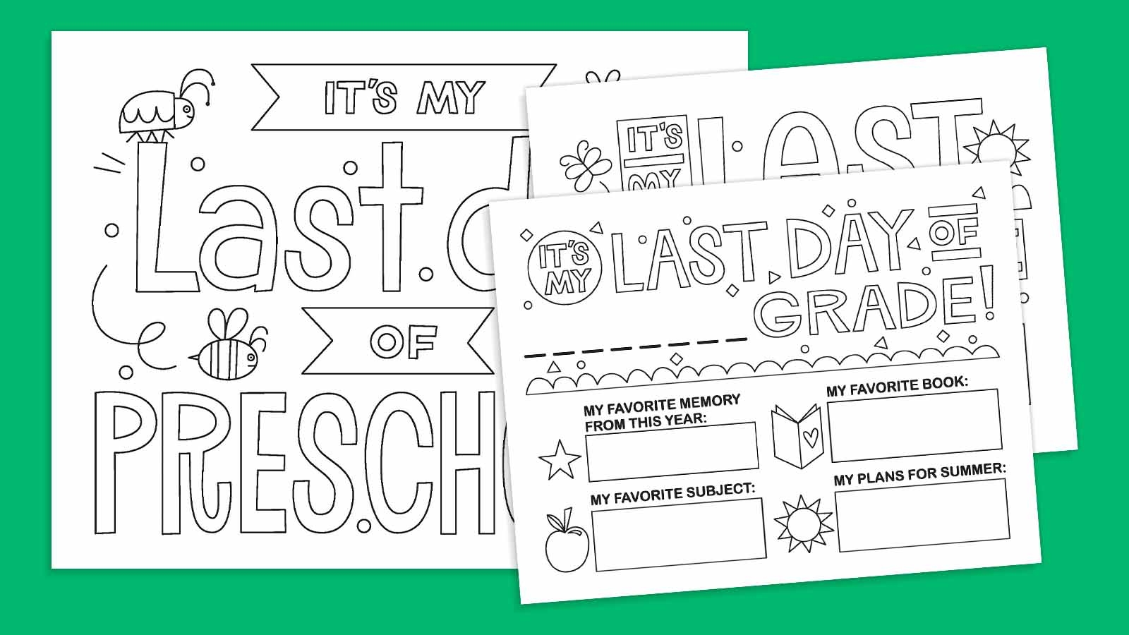 Printable Last Day Of Preschool Sign