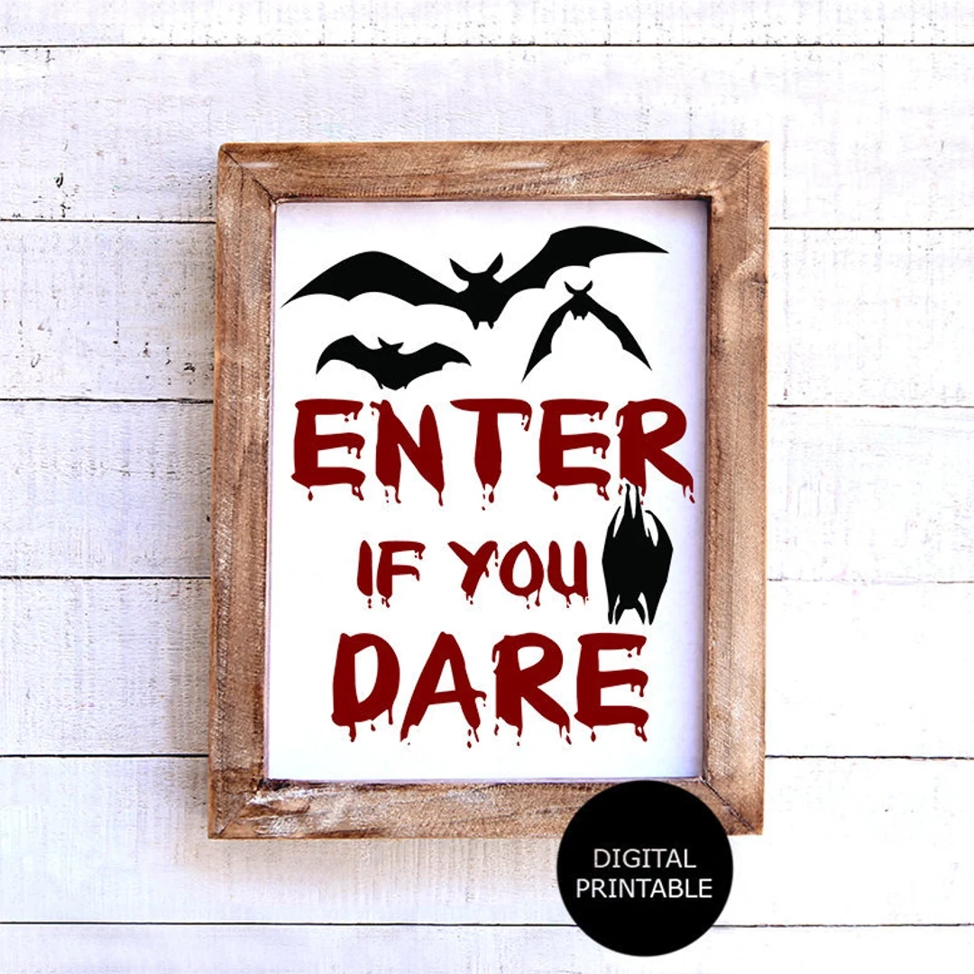 Halloween Instant Download Enter If You Dare Digital File Art Print Halloween Printable Halloween Farmhouse Bat Decor halloween Decor Etsy