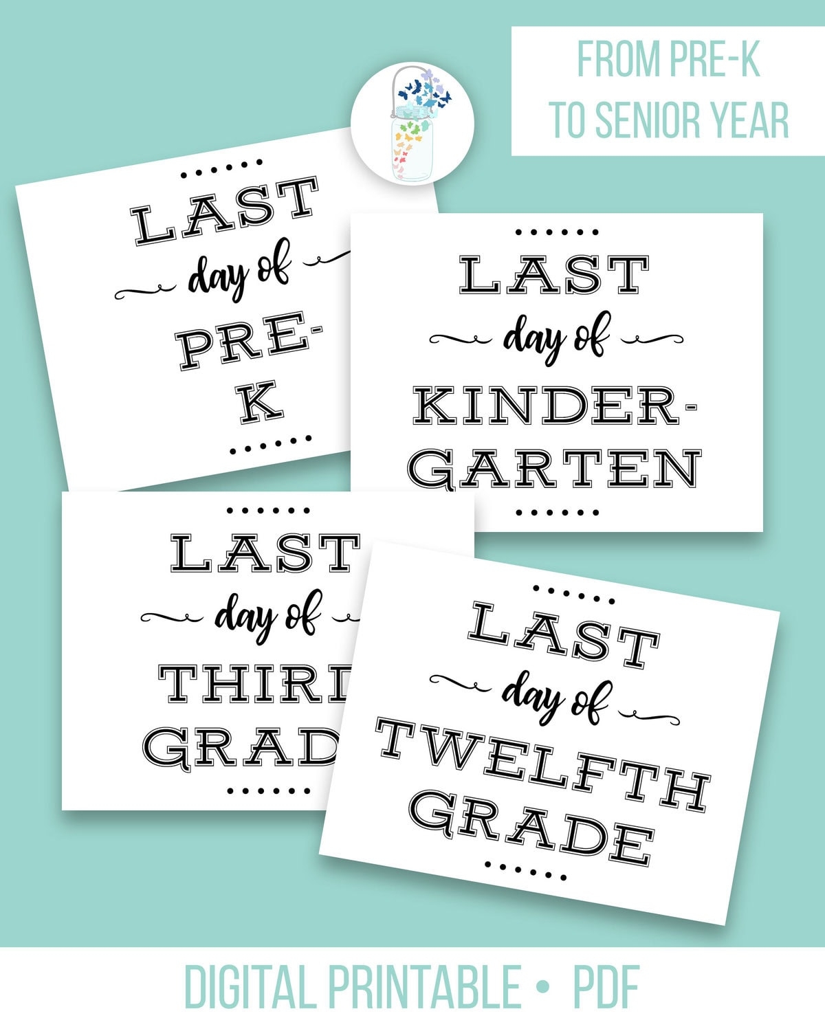 Last Day Of School Printable Signs
