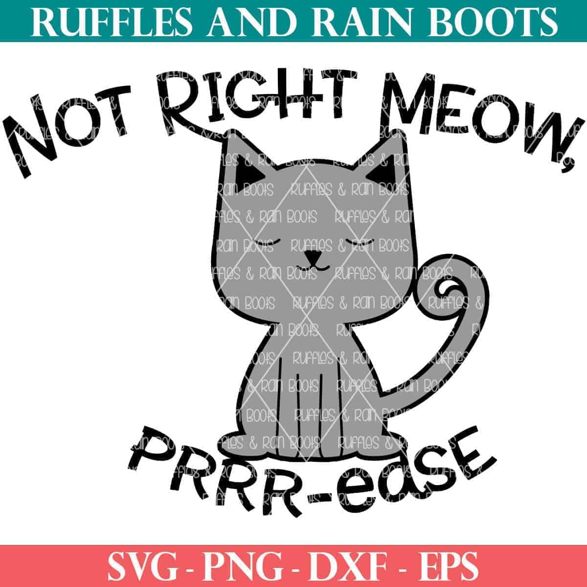 Not Right Meow Cat SVG Do Not Disturb Sign Ruffles And Rain Boots Shop