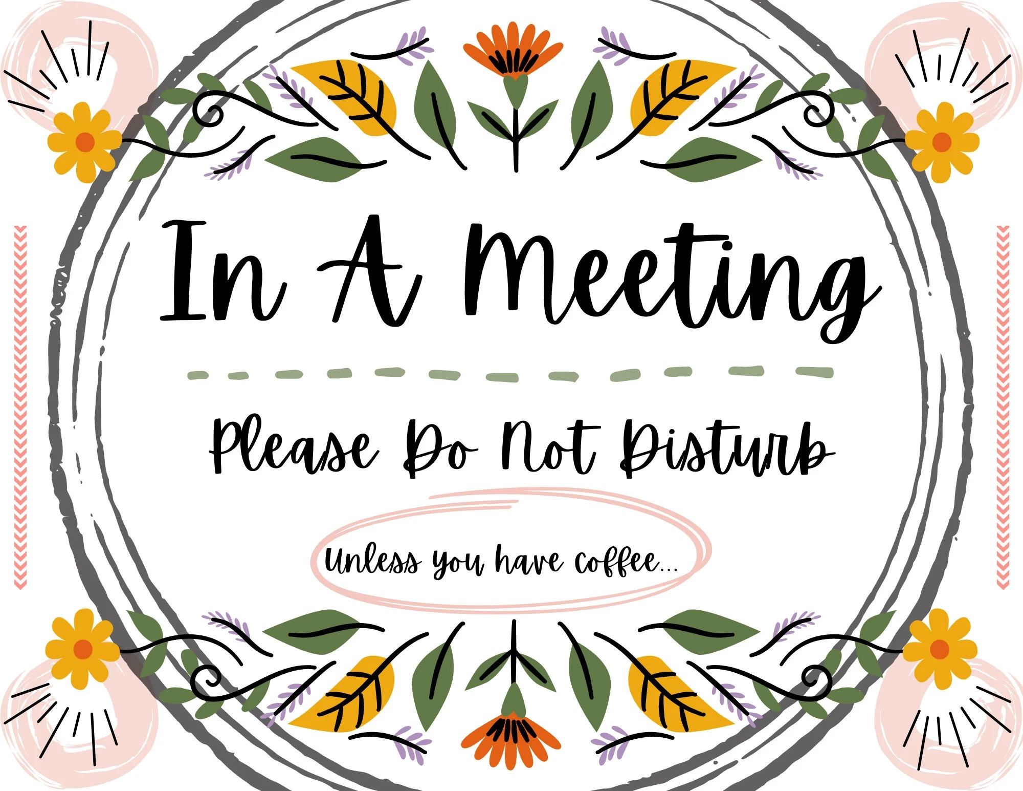 In A Meeting Sign Printable