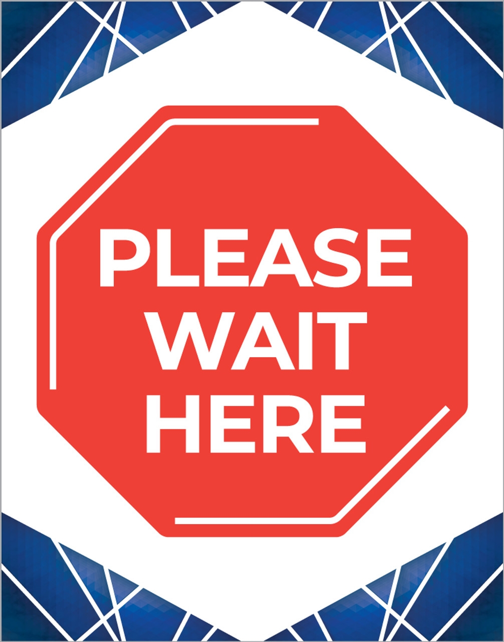 Poster Signs Please Wait Here 22 X 28 Poster Signs Please Wait Here 22 X 28