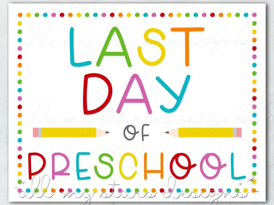 PRINTABLE Last Day Of Preschool Sign Instant Download Colorful End Of School Photo Sign Rainbow Dots Cute Last Day Of School Prop Etsy