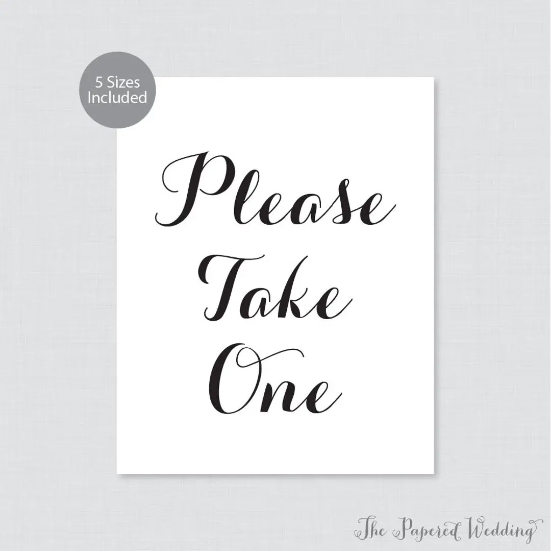 Printable Please Take One Sign Black And White Wedding Sign Simple Calligraphy please Take One Sign Poster 8x10 11x14 16x20 0005 Etsy