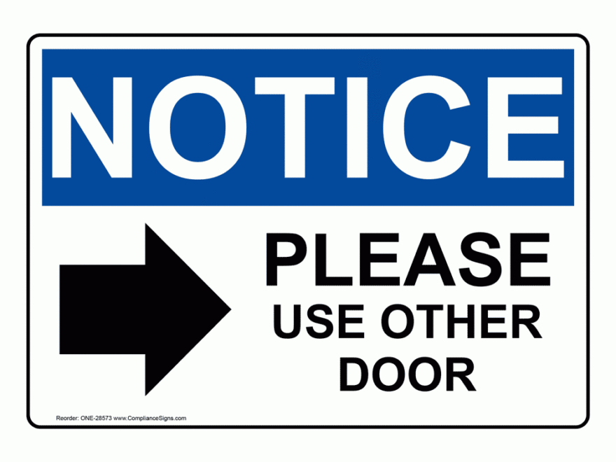 Rectangle White Please Use Other Door Sign OSHA