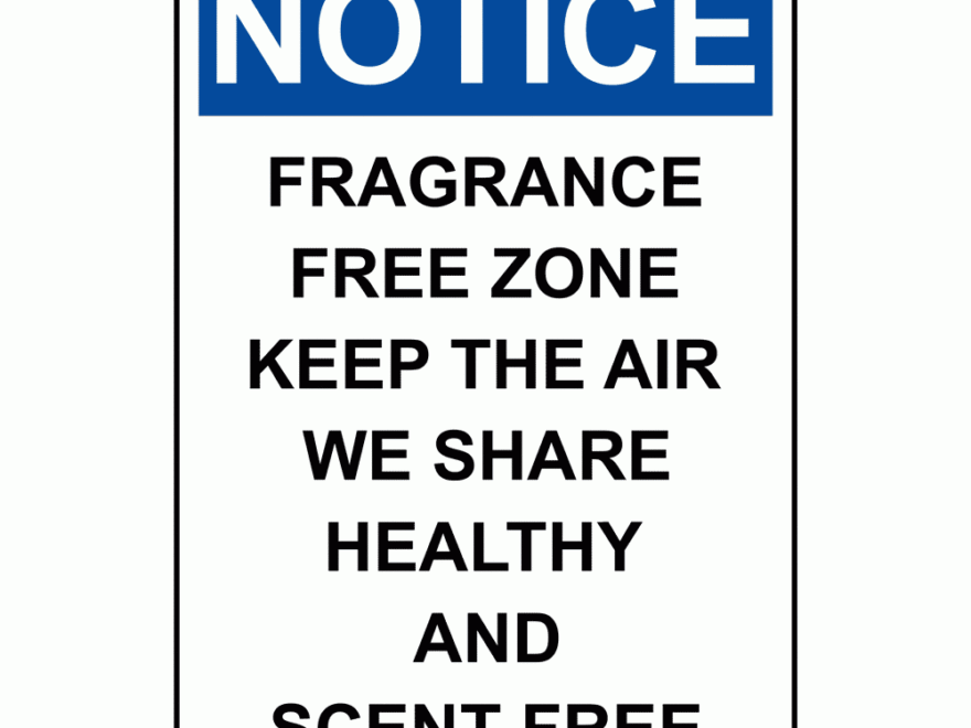 Vertical Fragrance Free Zone Keep The Air Sign OSHA NOTICE